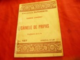 Leonid Andreev - Cainele de pripas - Biblioteca Dimineata nr.127 ,trad.I.N, 63p