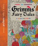 Grimm&#039;s Fairy Tales: Color in Classics | Simon Balley