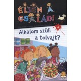 Alkalom sz&uuml;li a tolvajt? - &Eacute;ljen a csal&aacute;d! 4. - Caroline Hesnard