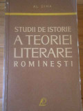 Studii De Istorie A Teoriei Literare Rominesti - Al. Dima ,309441