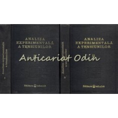 Analiza Experimentala A Tensiunilor I, II - P. S. Theocaris - Tiraj: 4790 Ex.