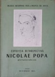 EXPOZITIA RETROSPECTIVA NICOLAE POPA, PICTURA - DESEN-VIRGINIA VASILOVICI, MARIA HATMANU