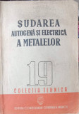 SUDAREA AUTOGENA SI ELECTRICA A METALELOR-COLECTIV