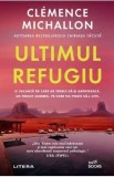 Cumpara ieftin Ultimul refugiu - Clemence Michallon