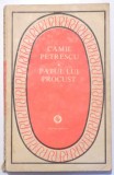 PATUL LUI PROCUST - CAMIL PETRESCU 1987