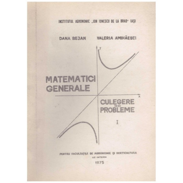 Dana Bejan, Valeria Amihaesei - Matematici generale - culegere de