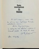 Fata morgana la Tassili - Vasile Dragut Contine dedicatie , data si semnatura autorului