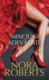 Nora Roberts, Minciuni adevarate