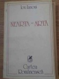 Nearta-Arta Vol. 1 - Ion Ianosi, Cartea Romaneasca, 1982, Album Arta, Carte in Romana