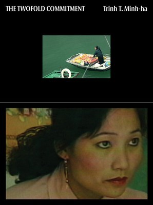 Trinh T. Minh-Ha: The Twofold Commitment foto