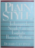 PLAN STYLE - TECHIQUES FOR SIMPLE , CONCISE , EMPHATIC BUSSINES WRITING by RICHARD LAUCHMAN , 1993