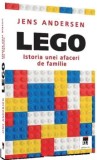 Cumpara ieftin Lego. Istoria unei afaceri de familie/Jens Andersen, Rao