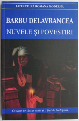 Nuvele si povestiri &amp;ndash; Barbu Delavrancea foto