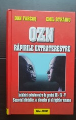 OZN Răpirile extraterestre. &Icirc;nt&acirc;lniri de gradul IV-V - Dan Farcaș, Emil Străinu