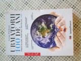 George Friedman - Urmatorii 100 de ani. Previziuni pentru secolul XXI