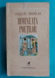 Eugen Simion &ndash; Dimineata poetilor ( prima editie )