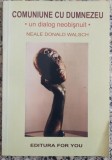 Comuniune cu Dumnezeu - Neale Donald Walsch