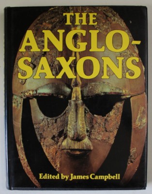 THE ANGLO - SAXONS , edited by JAMES CAMPBELL ,1982 foto