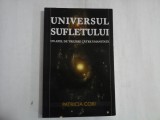 UNIVERSUL SUFLETULUI - PATRICIA CORI