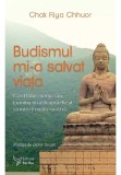 Cumpara ieftin Budismul mi-a salvat viata