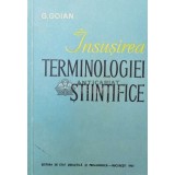 Insusirea terminologiei stiintifice - 1961 - G. Goian ($U76)