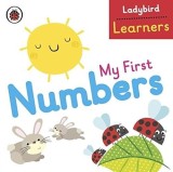 My First Numbers: Ladybird Learners |, Ladybird Books Ltd