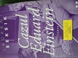 Cazul Eduard Einstein de Laurent Seksik