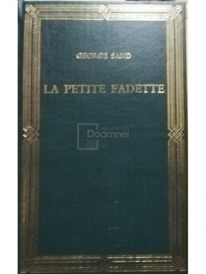 George Sand - La petite fadette (editia 1991) foto