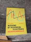 Mărimi și regimuri electrice nesinusoidale - Silviu Pușcașu, Jak Marcovici