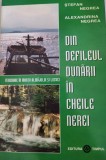 Stefan Negrea, Alexandrina Negrea - Din Defileul Dunarii in Cheile Nerei (Itinerare in Muntii Almajului si Locvei) (Banat, Caras, Clisura)