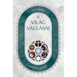 A vil&aacute;g vall&aacute;sai - A befel&eacute; vezető &uacute;t - Harding D. E.