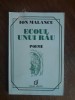 Ecoul unui rau - Ion Malancu, autograf / R3P1F