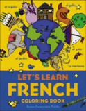 Let&#039;s Learn French Coloring Book