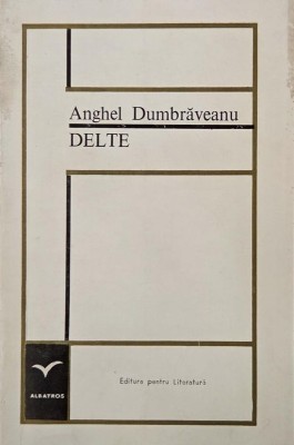 Delte - Anghel Dumbraveanu foto