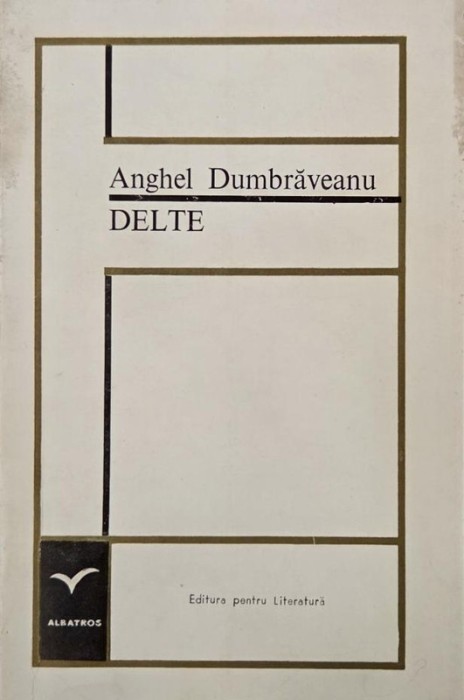 Delte - Anghel Dumbraveanu