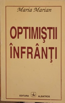 OPTIMISTII INFRANTI-MARIA MARIAN-185080 foto