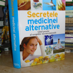 SECRETELE MEDICINEI ALTERNATIVE , READER'S DIGEST , 2010