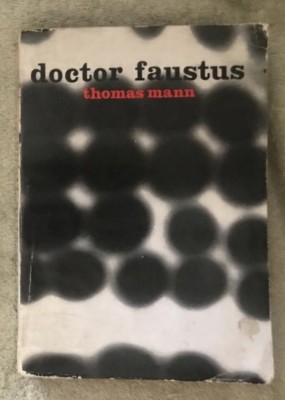 Thomas Mann - Doctor Faustus foto