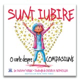 Sunt Iubire: O carte despre compasiune - Editura DPH