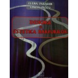 Elena Paraian - Designul si estetica marfurilor (Editia: 2010)
