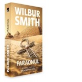 Faraonul, volumul 6 din seria Egiptul antic (editie de buzunar) - Wilbur Smith