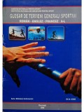 Glosar de termeni generali sportivi roman-englez-francez AL, nr. 5/2006 (Editia: 2006)
