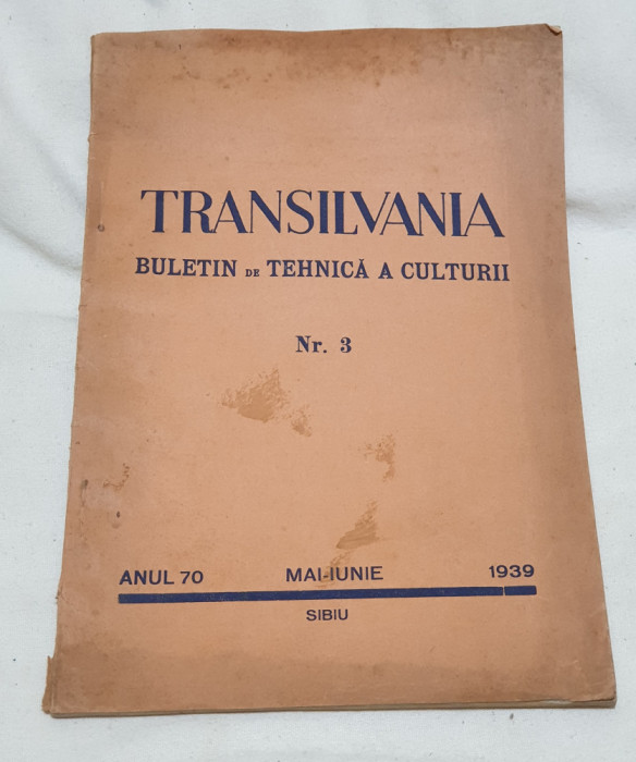 Carte veche anul 1939 TRANSILVANIA Buletin de tehnica a culturii - Sibiu