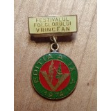 Insigne ( Festivaluri Concursuri ) Festivalul folclorului Vrancean