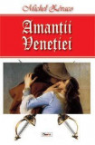 Amantii Venetiei - Michel Zevaco, Aldo Press