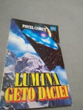 Cumpara ieftin LUMINA GETO DACIEI -PAVEL CORUT