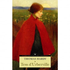 Tess d'Urberville - Editia 2014 - Thomas Hardy