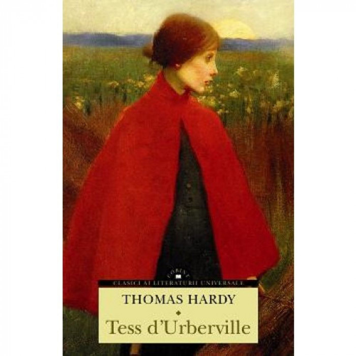 Tess d&#039;Urberville - Editia 2014 - Thomas Hardy