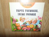 Elena Dragos -Fapte Frumoase,Inimi Voioase Ed.Ion Creanga anul 1980