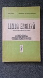 LIMBA ENGLEZA MANUAL PENTRU ANUL II DE STUDIU - Ionici, Galateanu-Farnoaga